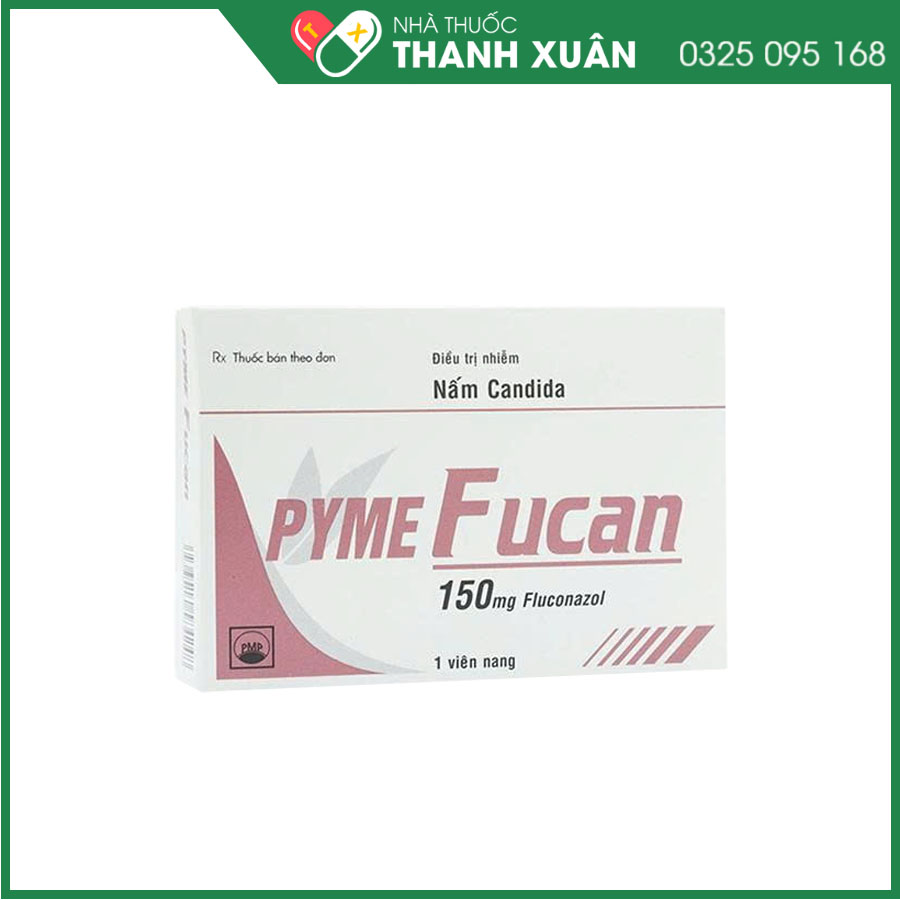 Pyme FUCAN điều trị và phòng ngừa nhiễm nấm toàn thân và tại chỗ ở người suy giảm miễn dịch